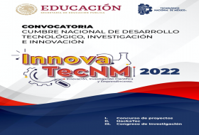 Convocatoria "Cumbre Nacional de Desarrollo Tecnológico, Investigación e Innovación" 